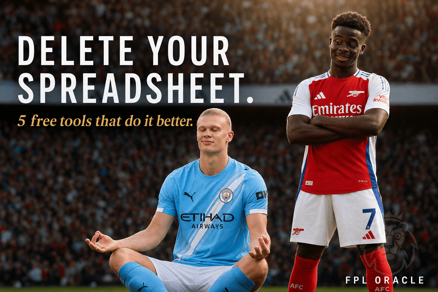 5 Free FPL Tools That Replace Half Your Spreadsheet
